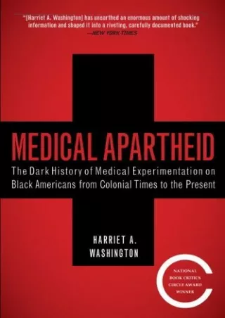 PDF Medical Apartheid: The Dark History of Medical Experimentation on Black Amer
