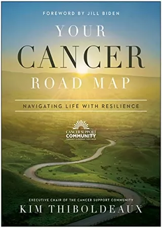 PDF Your Cancer Road Map: Navigating Life With Resilience free
