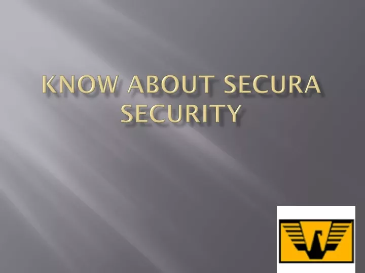 know about secura security