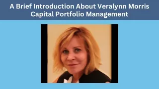 A Brief Introduction About Veralynn Morris Capital Portfolio Management