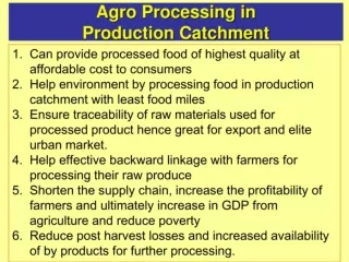Primary processing and value addition of horticultural crops