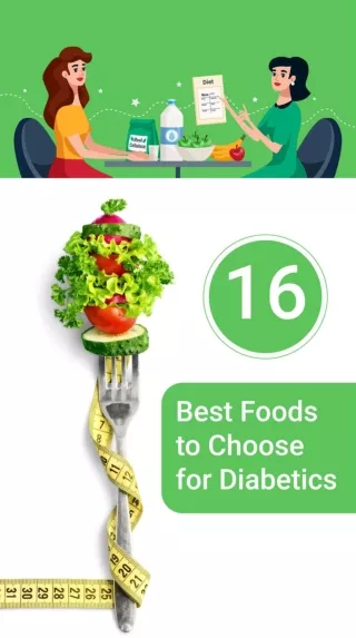 16 Best Foods to Choose for Diabetics