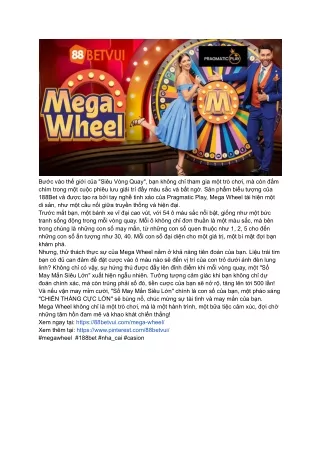 Bí quyết để thắng lớn trong Siêu Vòng Quay Mega Wheel tại nhà cái 88betvui