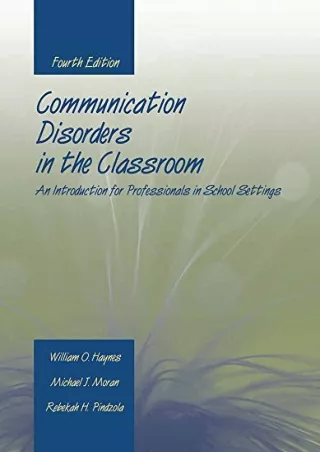 PDF_ Communication Disorders in the Classroom: An Introduction for Professionals in