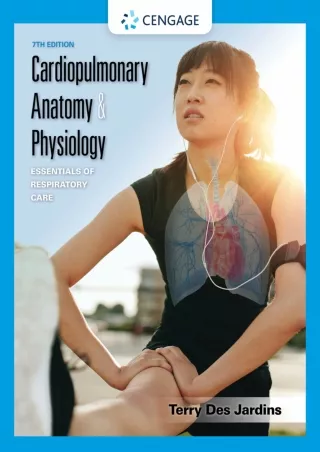 [READ DOWNLOAD] Cardiopulmonary Anatomy & Physiology: Essentials of Respiratory Care