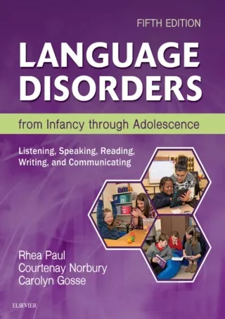 DOWNLOAD/PDF Language Disorders from Infancy Through Adolescence - E-Book