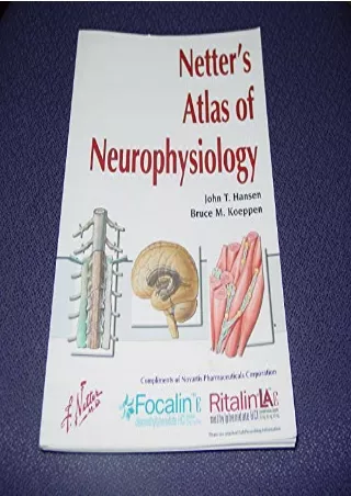 [PDF READ ONLINE] Netter's Atlas of Neurophysiology and Neuroanatomy Softcover 2003, 28 pages