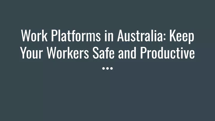 work platforms in australia keep your workers
