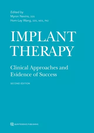 DOWNLOAD/PDF Implant Therapy: Clinical Approaches and Evidence of Success, Second Edition