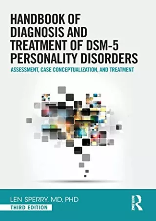 [PDF] DOWNLOAD Handbook of Diagnosis and Treatment of DSM-5 Personality Disorders: