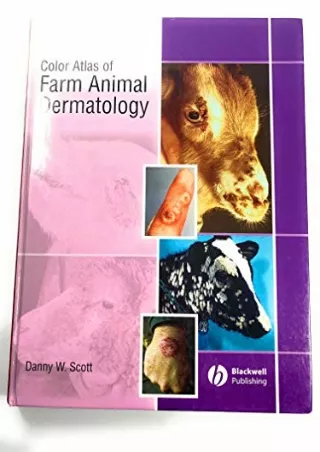 [PDF READ ONLINE] Color Atlas of Farm Animal Dermatology