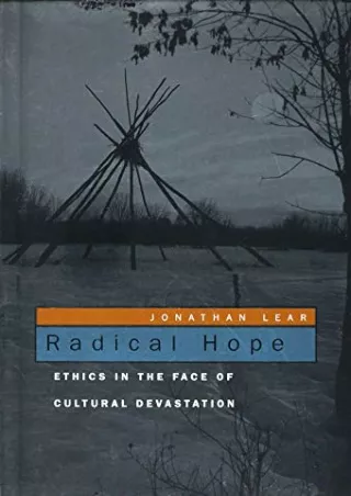 READ [PDF] Radical Hope: Ethics in the Face of Cultural Devastation