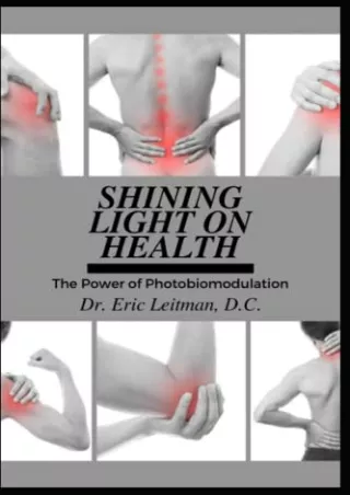 Read ebook [PDF] Shining Light on Health: The Power of Photobiomodulation