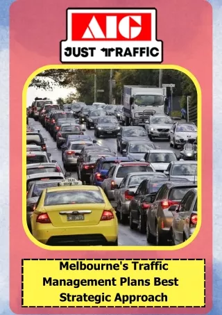 Traffic Management plans | Melbourne's Best AIG Just Traffic Management