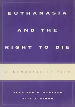 DOWNLOAD/PDF Euthanasia and the Right to Die: A Comparative View