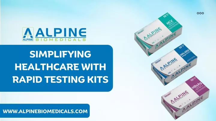 simplifying healthcare with rapid testing kits