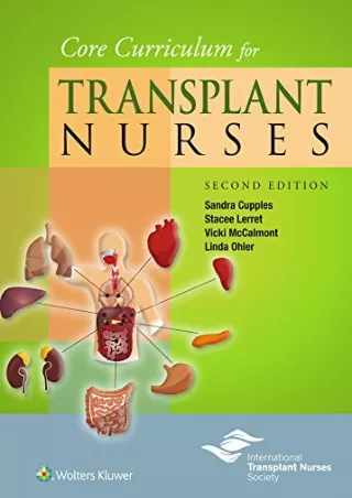 [PDF READ ONLINE] Core Curriculum for Transplant Nurses