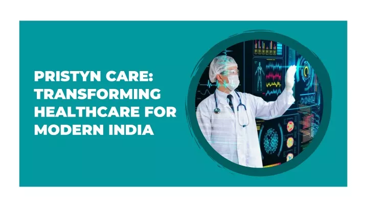 pristyn care transforming healthcare for modern