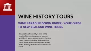 Wine Paradise Down Under: Your Guide to New Zealand Wine Tours