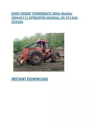 JOHN DEERE TIMBERJACK 380A Skidder (8044511) OPERATOR MANUAL SN 351446-355000