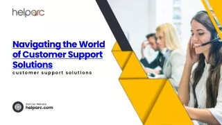 Navigating the World of Customer Support Solutions