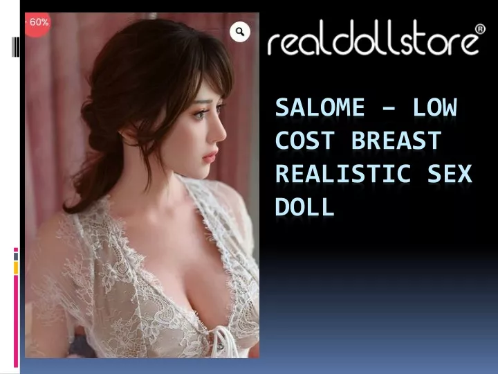 salome low cost breast realistic sex doll