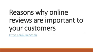 Reasons why online reviews are important to your customers