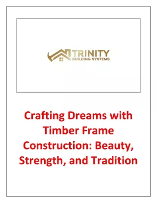 Crafting Dreams with Timber Frame Construction