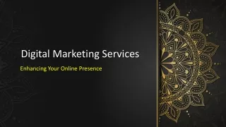 Elevate Your Digital Presence: A Guide to Digital Marketing Services