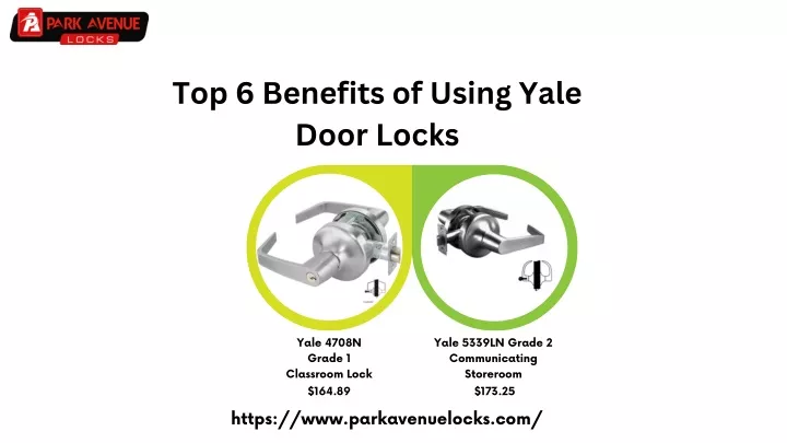 top 6 benefits of using yale door locks