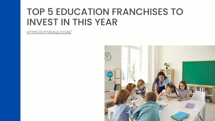 top 5 education franchises to invest in this year