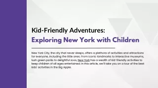 Kid-Friendly Adventures- Exploring New York with Children