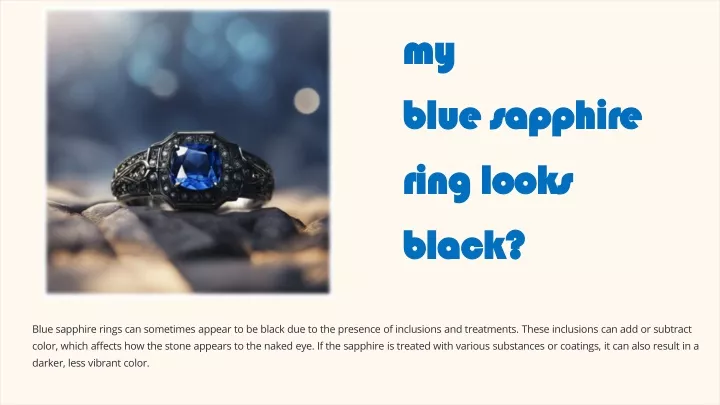 my blue sapphire ring looks black