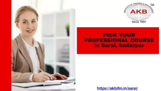 Pick Your Professional Course in Sarai