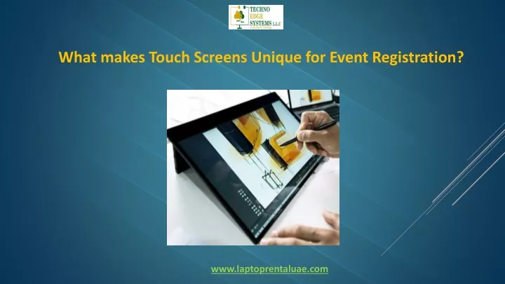 what makes touch screens unique for event