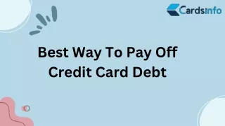 Best Way To Pay Off Credit Card Debt