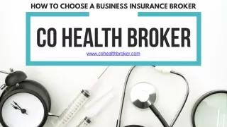 How to Choose a Business Insurance Broker in Denver - CO HEALTH BROKER