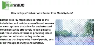 Barrier Free Fly Mesh