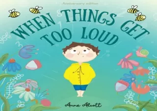 EBOOK READ When things get too loud: A story about sensory overload (Sensory Ser