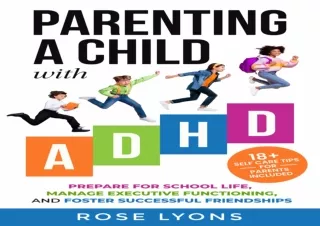 DOWNLOAD PDF Parenting a Child with ADHD: How to Prepare Your Child for School L