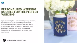 Personalized Wedding Koozies for The Perfect weeding