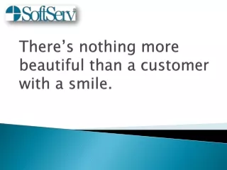 There’s nothing more beautiful than a customer with