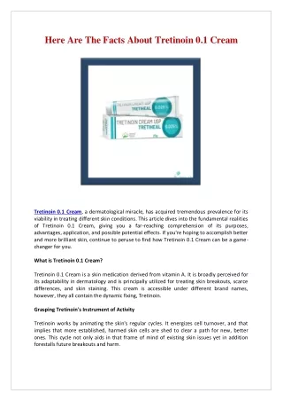 Here are the facts about Tretinoin 0.1 Cream