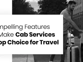 5 Compelling Features That Make Cab Services the Top Choice