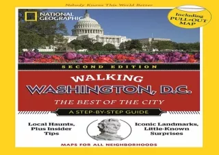 PDF National Geographic Walking Washington, D.C., 2nd Edition (National Geograph