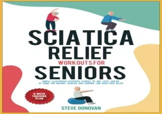 DOWNLOAD PDF Sciatica Relief Workouts for Seniors: Simple Illustrated Exercises
