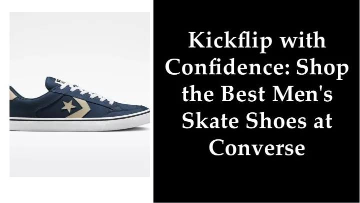 kick ip with con dence shop the best men s skate