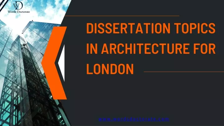 dissertation topics in architecture for london