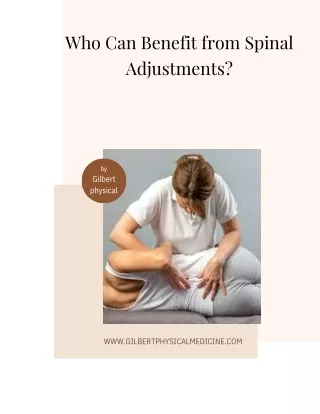 Who Can Benefit from Spinal Adjustments