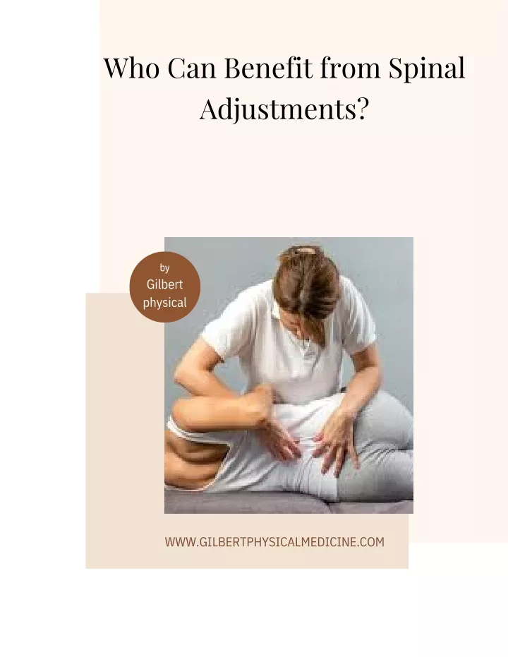 who can benefit from spinal adjustments